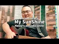 My SunShine (Hassy's acoustic cover)