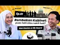 Lagu Ep 61 |  ⁠Rombakan Kabinet; puas hati atau sakit hati?
