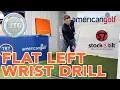 Flat left wrist drill Golf Tips Lesson 64