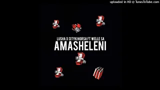  lusha x citykingrsa ft welle sa amasheleni