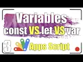 Variables types - const VS let VS var Apps Script 3