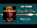 LITVYBEZ - Dey Ur Dey ft. Zlatan