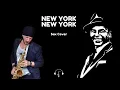 Download Lagu New York New York Frank Sinatra - Thomas De Gobbi Sax Cover
