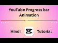 YouTube Progress bar Animation in Capcut