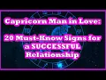 Capricorn Man in Love 20 Must-Know Signs for a Successful Relationship