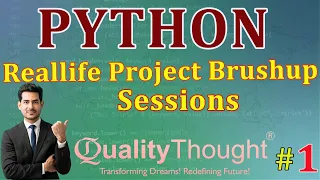 Control Flow Reallife Project Brushup Sessions Python Tutorial for Beginners Quality Thought