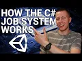 How the Unity C Job System Works