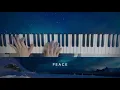 Peace - Bethel Music feat. We The Kingdom | Piano Cover