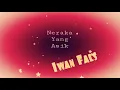 Download Lagu Neraka Yang Asik.  Iwan Fals