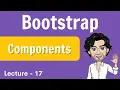 Bootstrap - Components Web Development Course Lecture 17