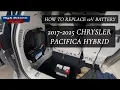 How To Replace 12V Battery 2017-2025 Chrysler Pacifica Hybrid