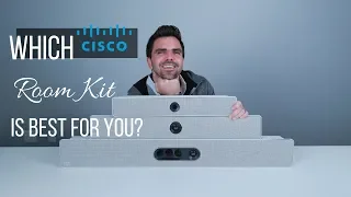 which cisco room kit is best for you
