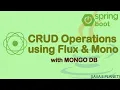 Spring Boot Reactive CRUD using Mono Flux webflux MongoDB