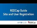 APOLLO REDCap Guide - Site and User Registration