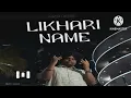 Harsh Likhari - Likhari Name | Vagish | Harf Kambo