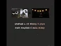 shehab X vli Weezy [msh msykeb X 3ala,el3ady]
