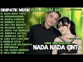 Download Lagu NADA NADA CINTA - MEMANDANGMU - DAWAI ASMARA - SIMPATIK MUSIC TERBARU 2025 FULL ALBUM