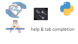 help tab completion Python Castor Classes