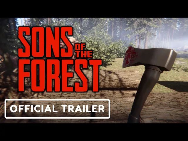 Sons of the Forest - Official Gameplay Trailer