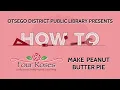 How To - Make Peanut Butter Pie With Four Roses Cafe