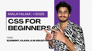 CSS Malayalam Tutorial Element Class and ID Selectors Day 2 CSS for Beginners