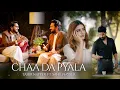 Download Lagu Chaa Da Pyala | Tahir Nayyer | Ft. Sahil Nayyer | Official Music Video