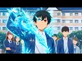 Useless Weak Student Suddenly Unlocked His Hidden 100x God Level Seal Powers - Anime Recap