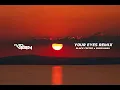 Download Lagu Black Coffee x SHEKHINAH - Your Eyes (Karl Vibin Remix) [Afro House Edit]