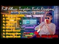 Download Lagu FULL ALBUM TANJIDOR KUDA RENGGONG VIRAL TERBARU INSTRUMENT TAROMPET JOSS!!!