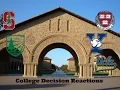 My 2017 College Decision Reactions Ivy Leagues Vanderbilt Stanford UCLA Taylor Vail