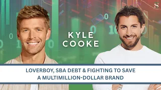 Kyle Cooke Loverboy SBA Debt Fighting to Save a Multimillion-Dollar Brand