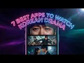 7 Best Apps to Watch Korean Drama in 2026 Top K-Drama Streaming Apps