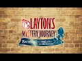 Video di  "LAYTON’ S MYSTERY JOURNEY™ Katrielle e il complotto dei milionari" 