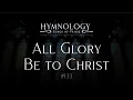 Download Lagu All Glory Be to Christ #133