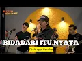 Bidadari Itu Nyata (KERONCONG) - Angga Candra ft. Fivein #LetsJamWithJames