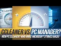 CCleaner vs Microsoft PC Manager - Which Should You Use