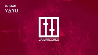 Download DJ RIAN - Vayu (Original Mix) [JAIL Records] MP3