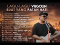 Lagu Lagunya VIRGOUN Tapi Kenapa Ceritanya Kayak Hidup gue