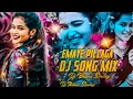 Download Lagu Emaye pilaga Dj Song Mix By Dj Bhanu Smiley X Dj Nithin Smiley