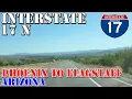 I-17 North FULL Route - Phoenix to Flagstaff