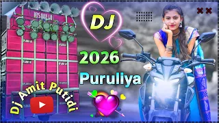 purulia new song 2026 dj mix nonstop dj remix superhit song purulia amit dj putidih