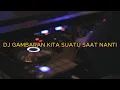 Download Lagu DJ GAMBARAN KITA SUATU SAAT NANTI VERSI FUNKOT TIKTOK 2025