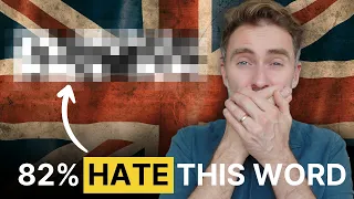 The Words Brits Love to Hate