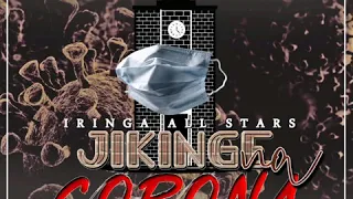 iringa all stars corona official audio