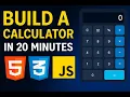 Build a Calculator Using HTML CSS and JavaScript in 20 Minutes