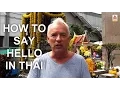 Lagu How to Say Hello in Thai Sawadee and the 3 Wai Bows