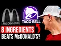 How Taco Bell beats McDonald s with just 8 ingredients