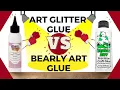 Art Glitter Glue VS Bearly Art Glue HONEST REVIEW