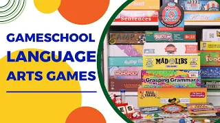 Gameschooling Language Arts Language Arts Games for Your Homeschool