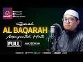 Download Lagu SURAT AL BAQARAH FULL | ABDUL AZIZ MA'ARIF | MUROTTAL AL QURAN MENYENTUH HATI #albaqarah #murottal